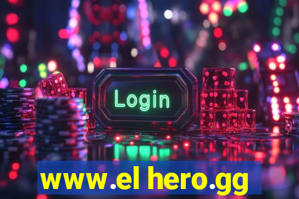 www.el hero.gg